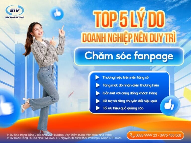 TOP 5 LÝ DO DOANH NGHIỆP NÊN DUY TRÌ CHĂM SÓC FANPAGE Artboard 1 3