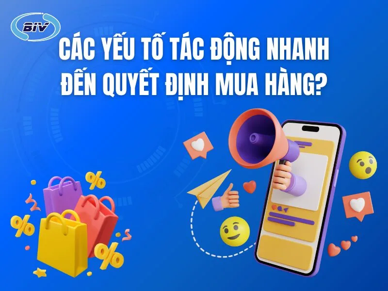 biv marketing ban mat bao nhieu giay de ra quyet dinh mua hang 3