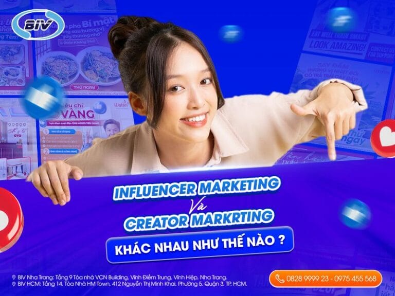 INFLUENCER MARKETING & CREATOR MARKETING KHÁC NHAU NHƯ THẾ NÀO?